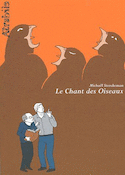 Chant des oiseaux (Le)